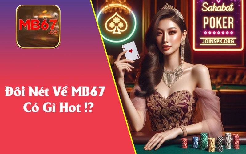 Giới Thiệu Về MB67